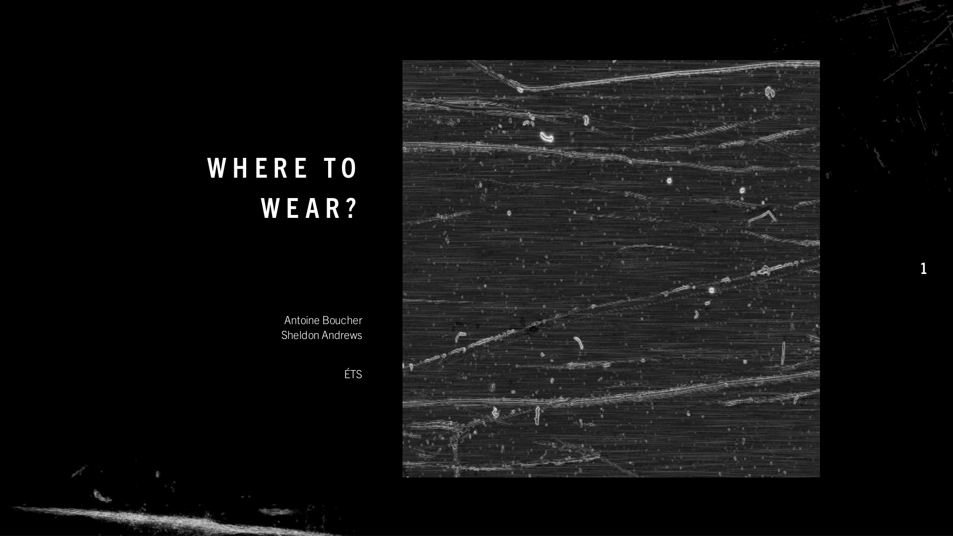 Opening slide — Where to Wear? Antoine Boucher and Sheldon Andrews, ÉTS