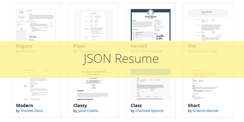 JSON Resume — sample themes (Elegant, Paper, Kendall, Flat, and others)